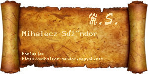 Mihalecz Sándor névjegykártya